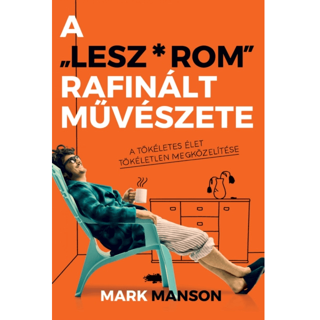 A lesz*rom rafinált művészete